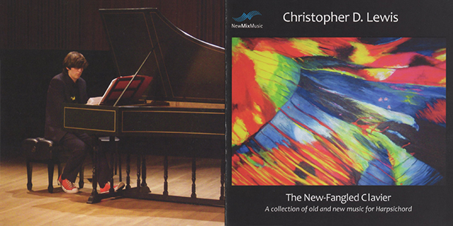 Christopher D. Lewis CD The New-Fangled Clavier cover out